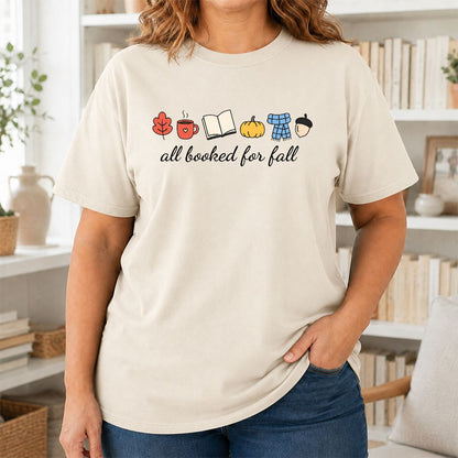 All Booked For Fall Printed T-Shirt | Cozy Book Lover Gift Natural