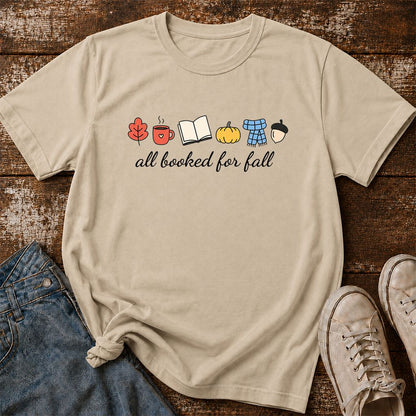 All Booked For Fall Printed T-Shirt | Cozy Book Lover Gift Sand