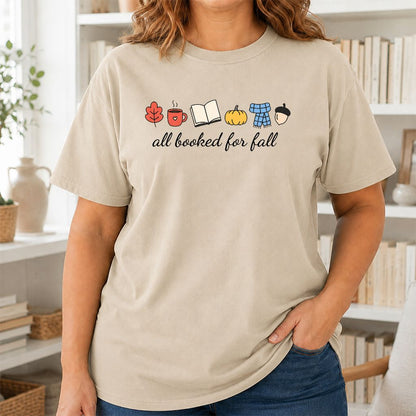 All Booked For Fall Printed T-Shirt | Cozy Book Lover Gift Sand