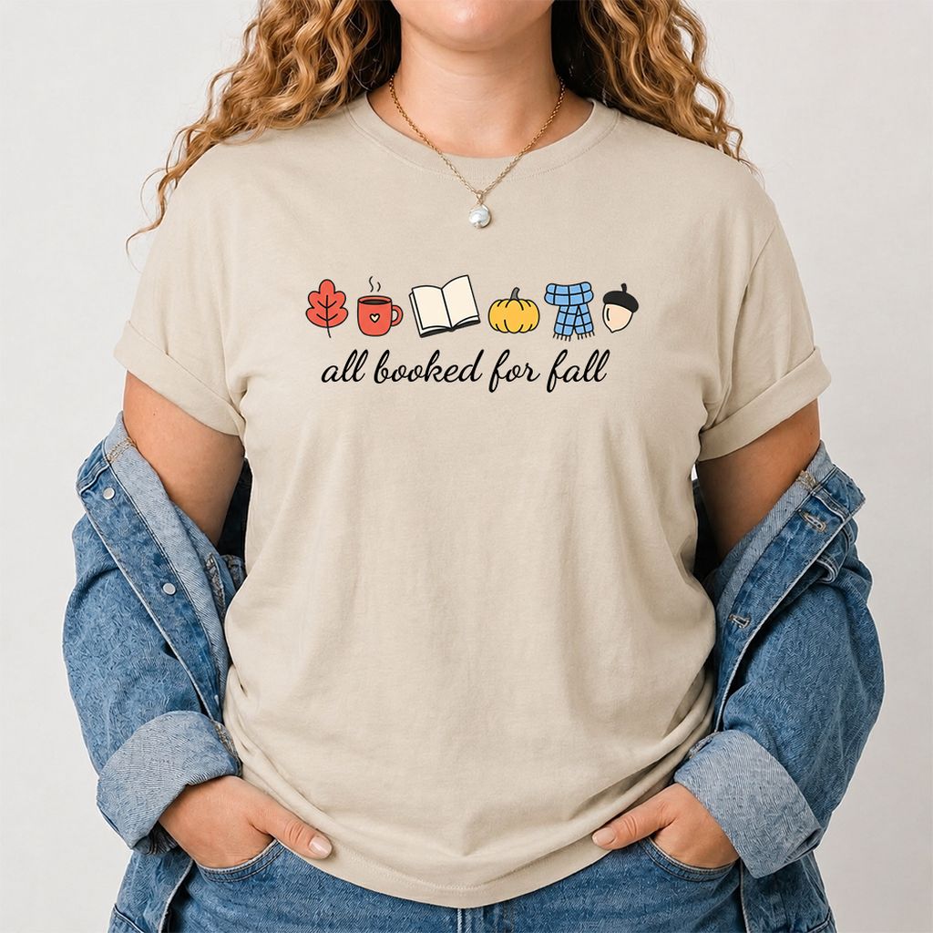 All Booked For Fall Printed T-Shirt | Cozy Book Lover Gift Sand