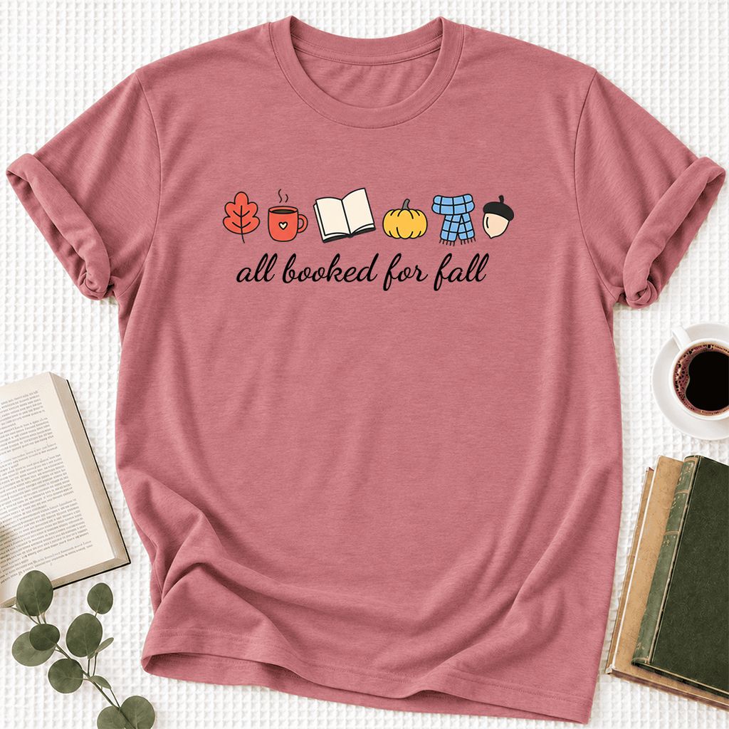 All Booked For Fall Ultra-Soft Cotton T-Shirt | Cozy Book Lover Gift Mauve