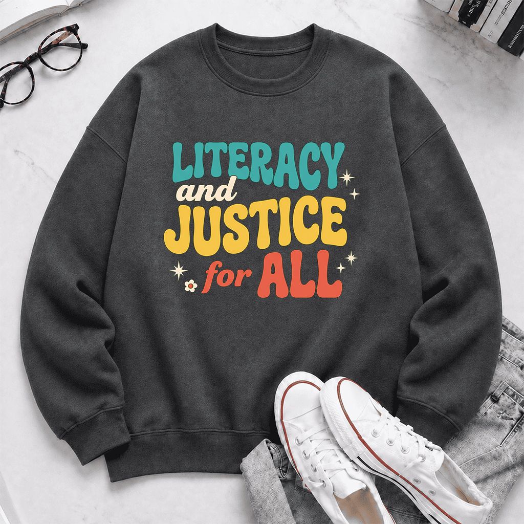 Literacy And Justice For All Printed Sweatshirt | Banned Books Book Lover Gift Dark Heather