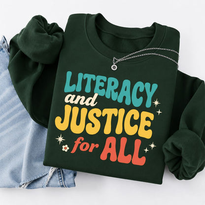Literacy And Justice For All Printed Sweatshirt | Banned Books Book Lover Gift Forest Green