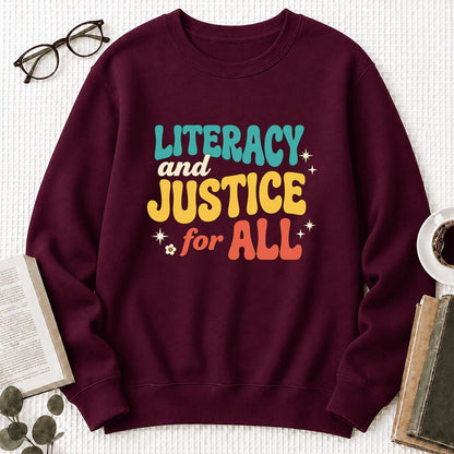 Literacy And Justice For All Printed Sweatshirt | Banned Books Book Lover Gift Maroon