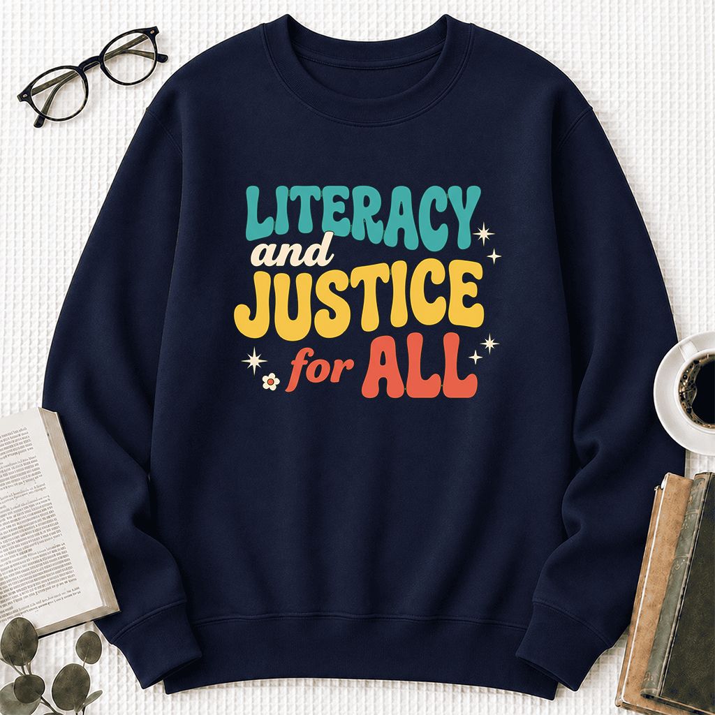 Literacy And Justice For All Printed Sweatshirt | Banned Books Book Lover Gift Navy