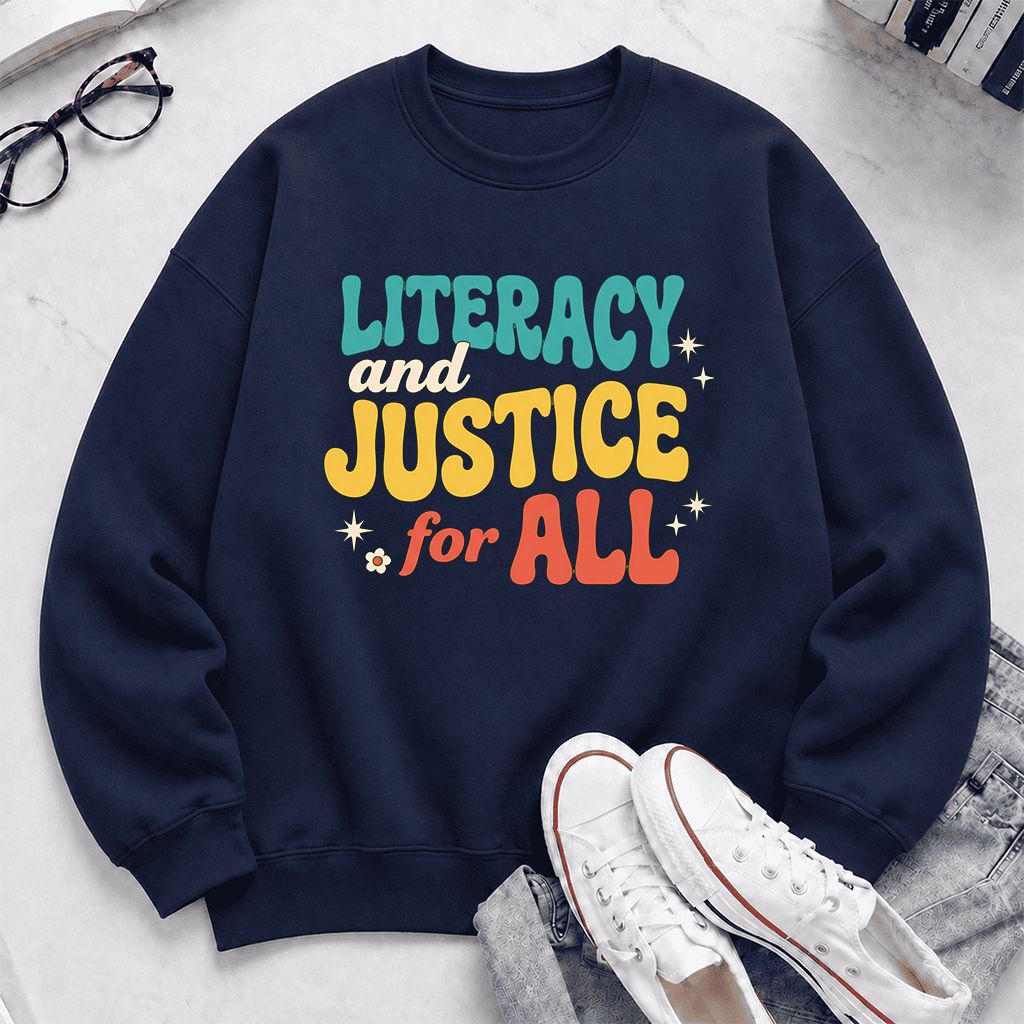 Literacy And Justice For All Printed Sweatshirt | Banned Books Book Lover Gift Navy