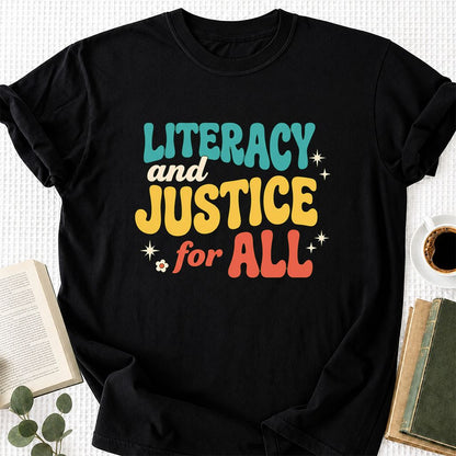 Literacy And Justice For All Printed T-Shirt | Banned Books Book Lover Gift Black