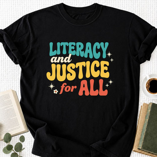 Literacy And Justice For All Printed T-Shirt | Banned Books Book Lover Gift Black