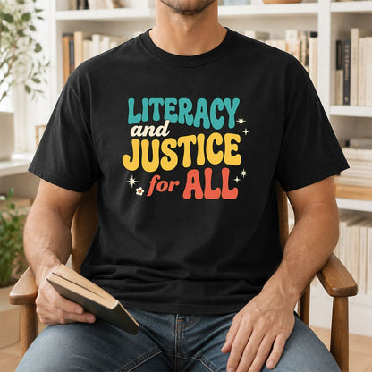 Literacy And Justice For All Printed T-Shirt | Banned Books Book Lover Gift Black
