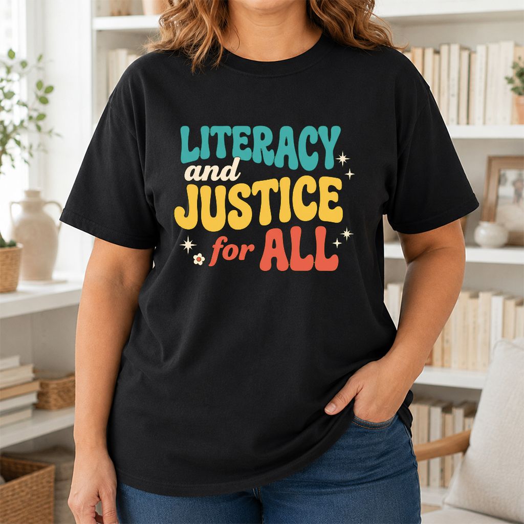 Literacy And Justice For All Printed T-Shirt | Banned Books Book Lover Gift Black