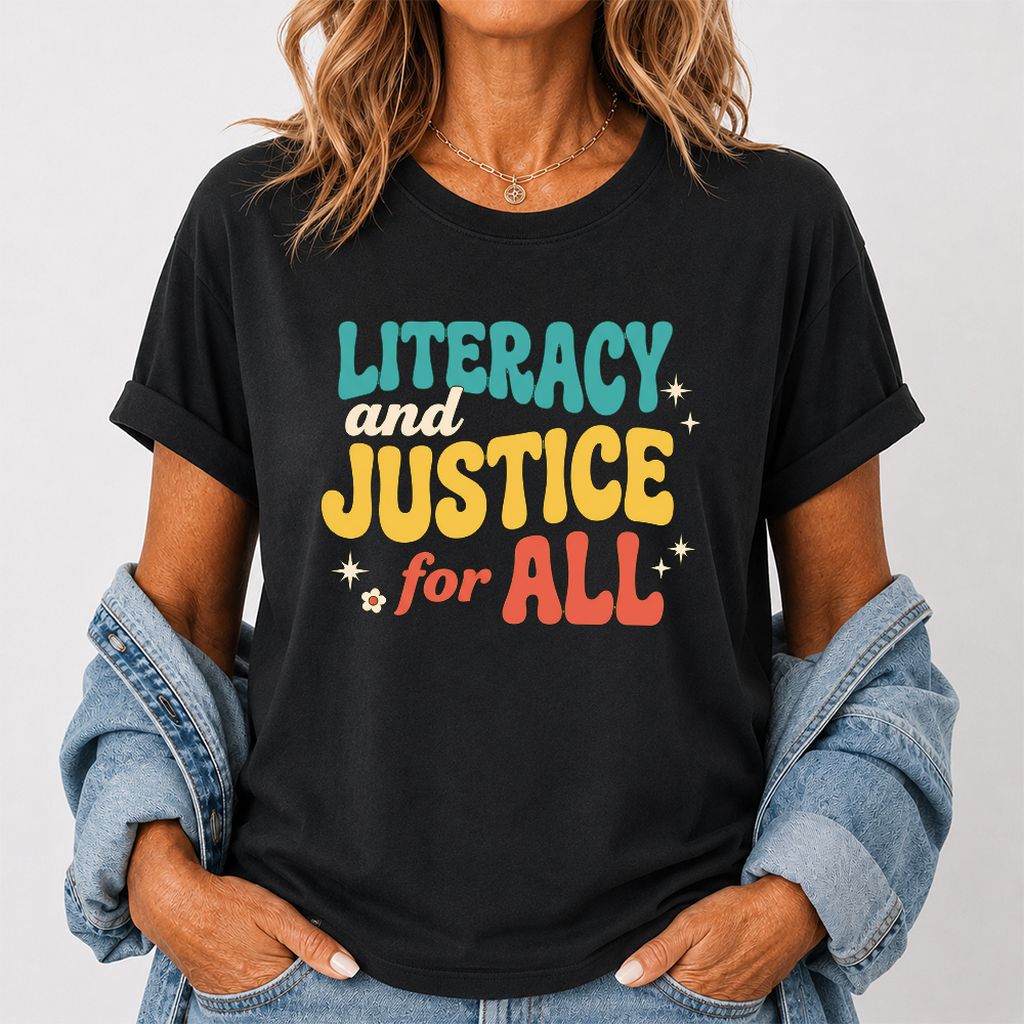 Literacy And Justice For All Printed T-Shirt | Banned Books Book Lover Gift Black