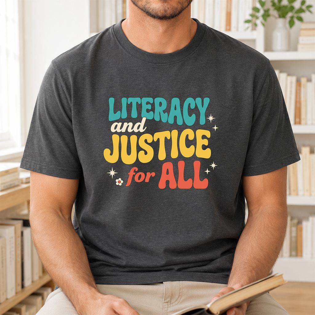 Literacy And Justice For All Printed T-Shirt | Banned Books Book Lover Gift Dark Heather