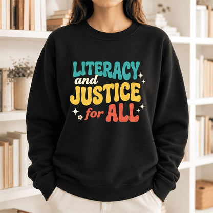 Literacy And Justice For All Softstyle Sweatshirt | Banned Books Book Lover Gift Black