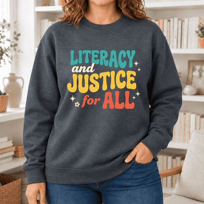 Literacy And Justice For All Softstyle Sweatshirt | Banned Books Book Lover Gift Dark Heather