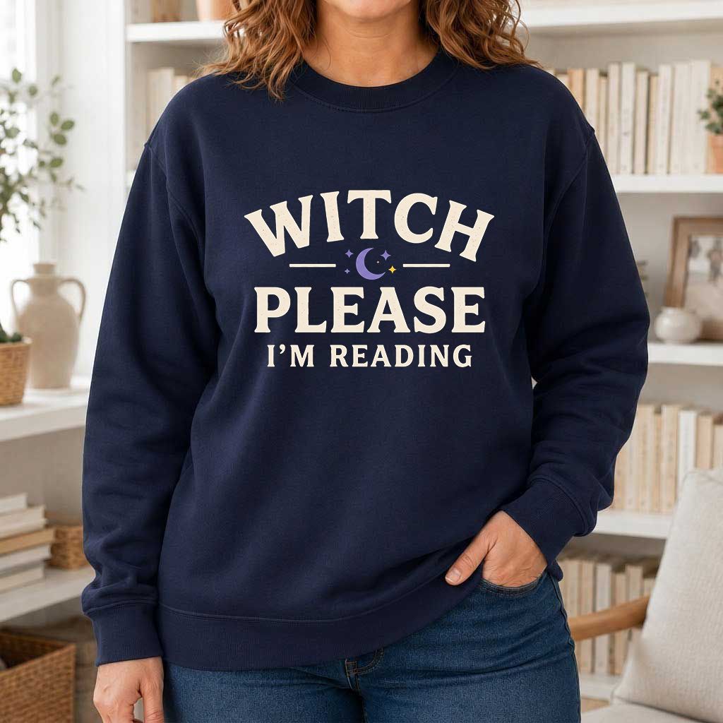 Witch Please I'm Reading Printed Sweatshirt | Cozy Halloween Reader Gift Navy