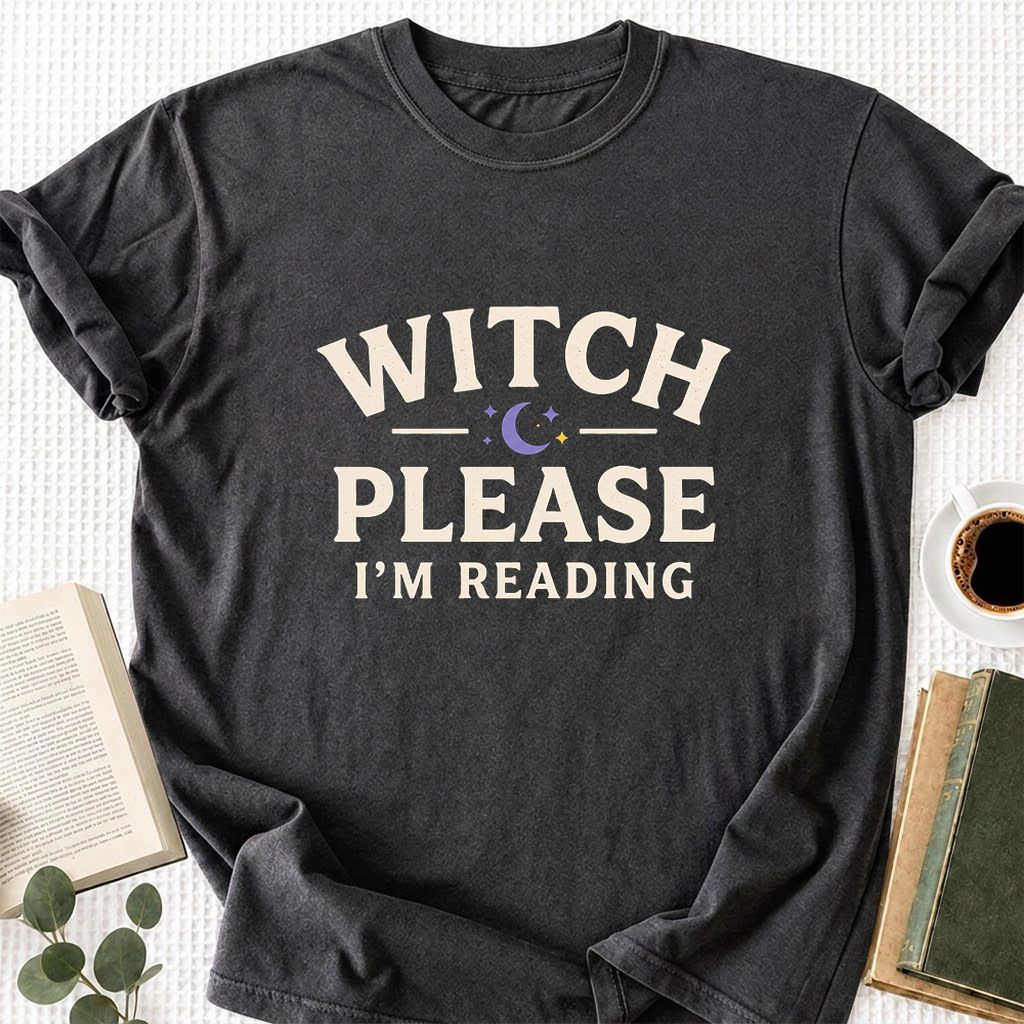 Witch Please I'm Reading Printed T-Shirt | Cozy Halloween Reader Gift Dark Heather