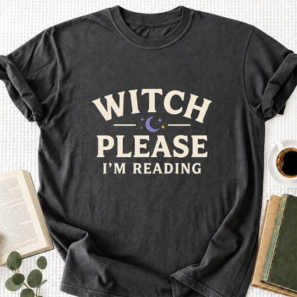 Witch Please I'm Reading Printed T-Shirt | Cozy Halloween Reader Gift Dark Heather