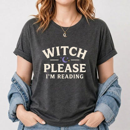 Witch Please I'm Reading Printed T-Shirt | Cozy Halloween Reader Gift Dark Heather
