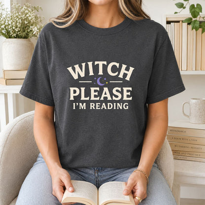 Witch Please I'm Reading Printed T-Shirt | Cozy Halloween Reader Gift Dark Heather