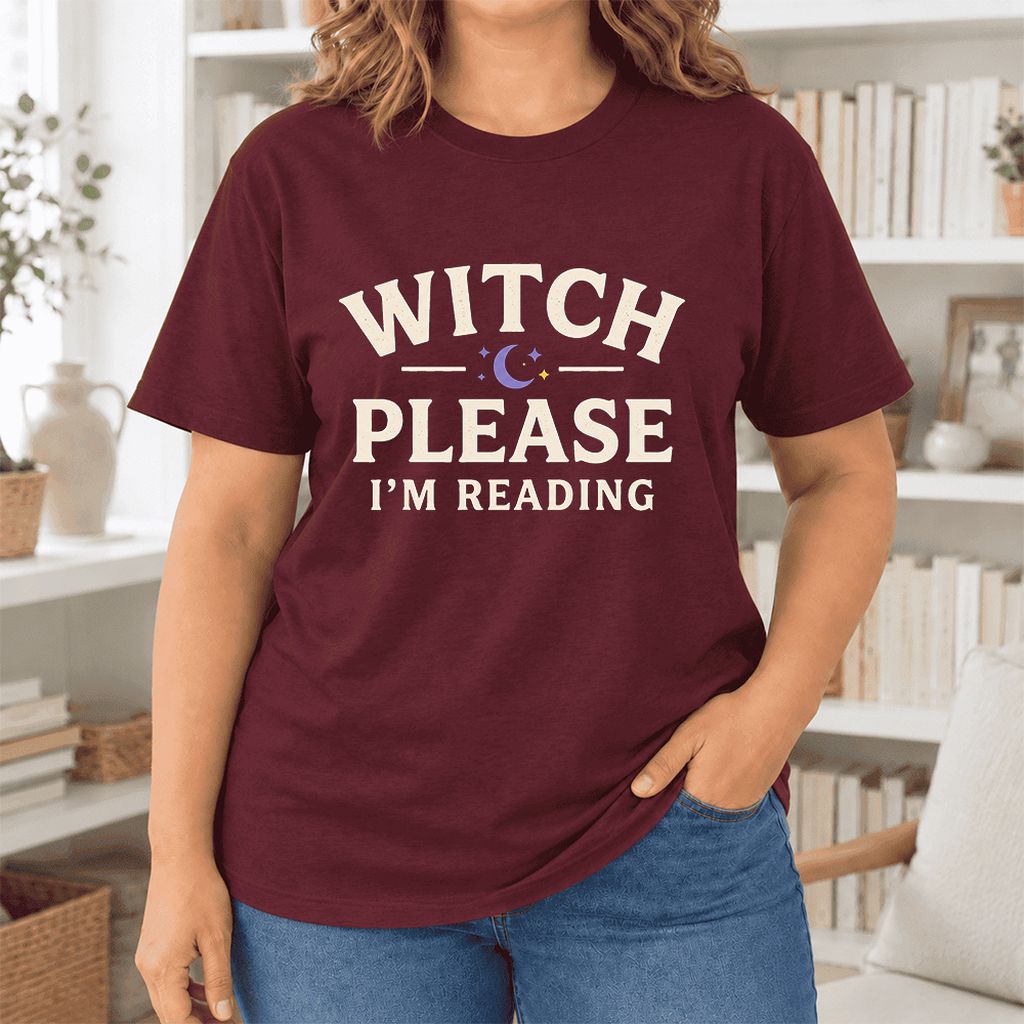 Witch Please I'm Reading Ultra-Soft Cotton T-Shirt | Cozy Halloween Reader Gift Maroon