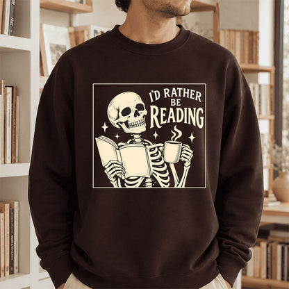 I'd Rather Be Reading Printed Sweatshirt | Evergreen Book Lover Gift Dark Chocolate