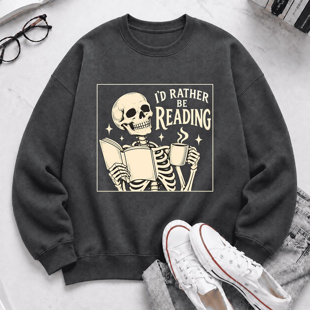 I'd Rather Be Reading Printed Sweatshirt | Evergreen Book Lover Gift Dark Heather