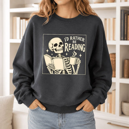 I'd Rather Be Reading Printed Sweatshirt | Evergreen Book Lover Gift Dark Heather