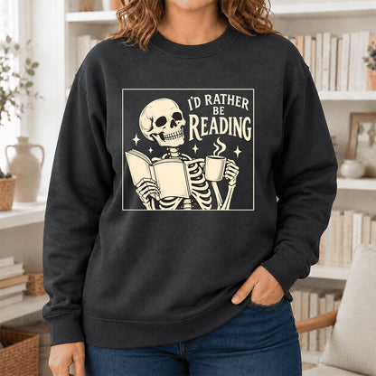 I'd Rather Be Reading Printed Sweatshirt | Evergreen Book Lover Gift Dark Heather