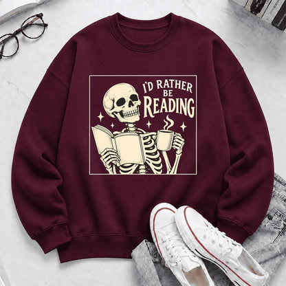 I'd Rather Be Reading Printed Sweatshirt | Evergreen Book Lover Gift Maroon