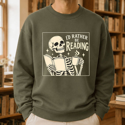 I'd Rather Be Reading Printed Sweatshirt | Evergreen Book Lover Gift Military Green