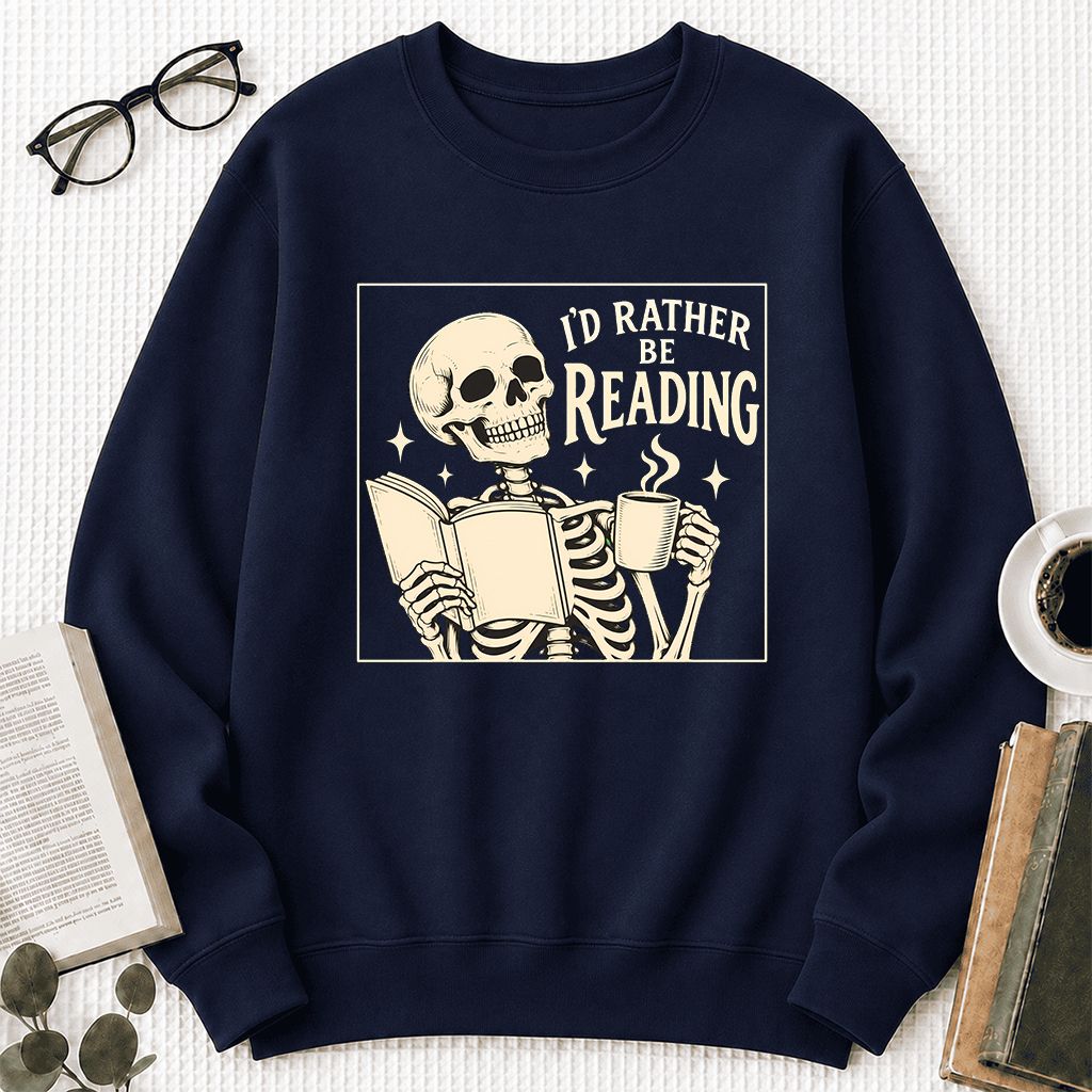 I'd Rather Be Reading Printed Sweatshirt | Evergreen Book Lover Gift Navy