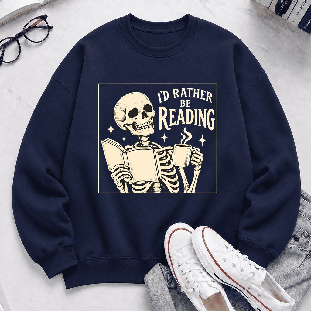 I'd Rather Be Reading Printed Sweatshirt | Evergreen Book Lover Gift Navy