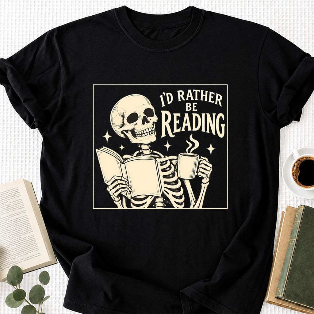 I'd Rather Be Reading Printed T-Shirt | Evergreen Book Lover Gift Black