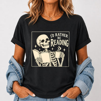 I'd Rather Be Reading Printed T-Shirt | Evergreen Book Lover Gift Black