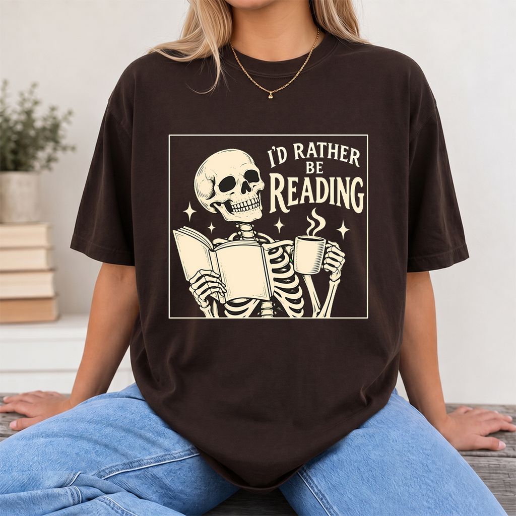I'd Rather Be Reading Printed T-Shirt | Evergreen Book Lover Gift Dark Chocolate