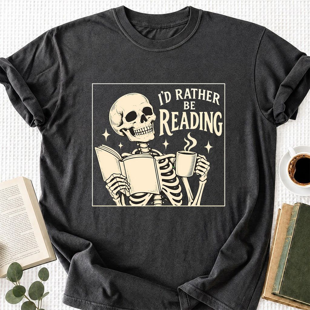 I'd Rather Be Reading Printed T-Shirt | Evergreen Book Lover Gift Dark Heather