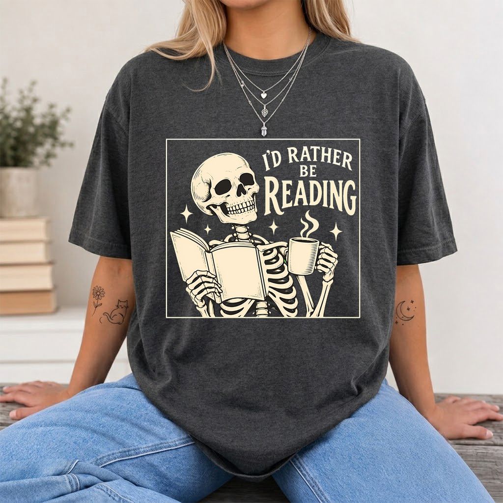 I'd Rather Be Reading Printed T-Shirt | Evergreen Book Lover Gift Dark Heather