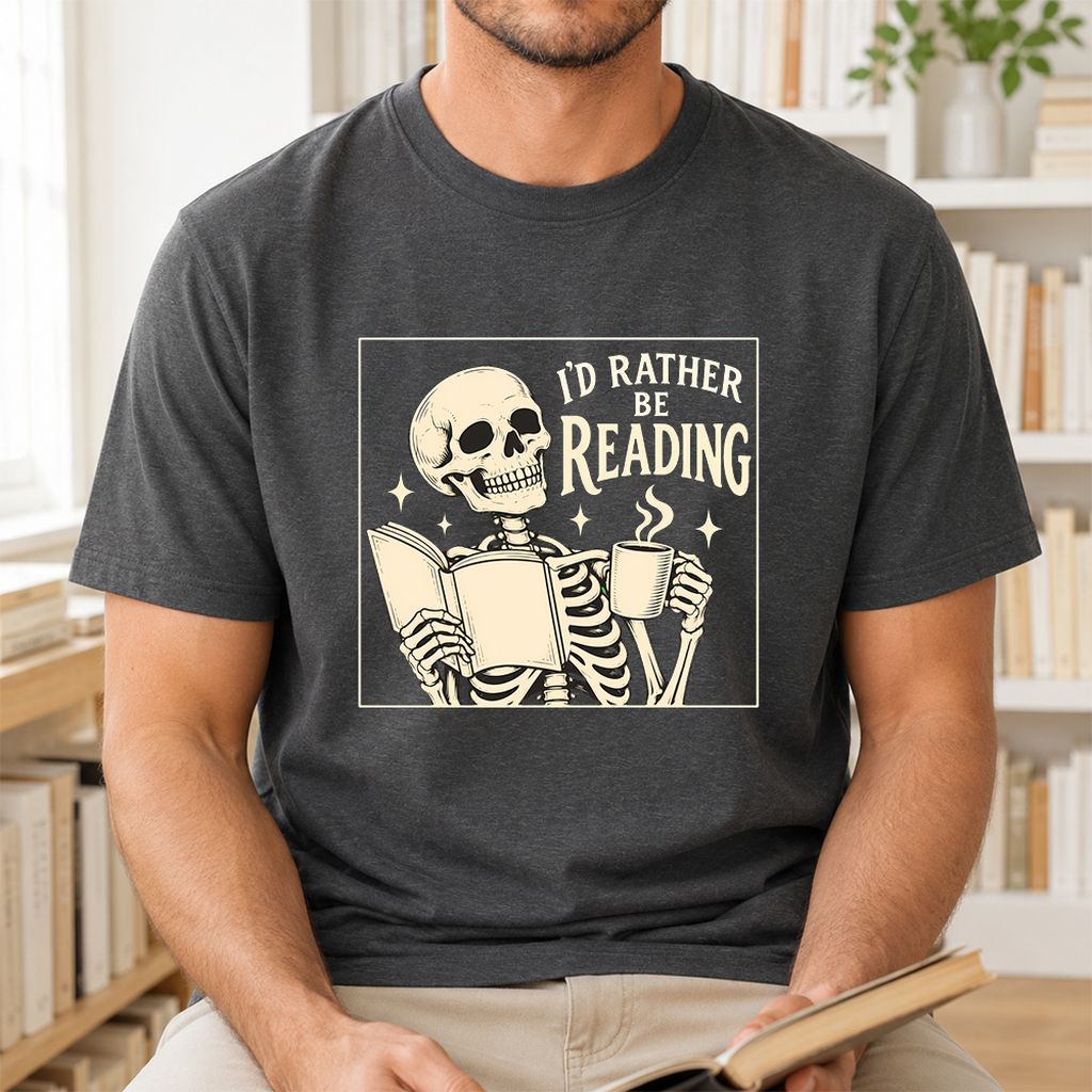 I'd Rather Be Reading Printed T-Shirt | Evergreen Book Lover Gift Dark Heather