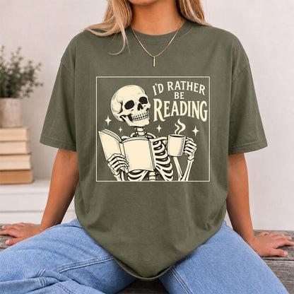 I'd Rather Be Reading Printed T-Shirt | Evergreen Book Lover Gift Military Green