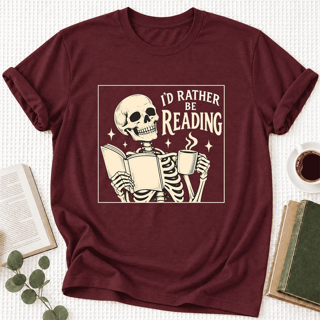 I'd Rather Be Reading Ultra-Soft Cotton T-Shirt | Evergreen Book Lover Gift Maroon