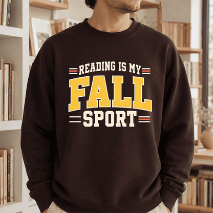 Reading Is My Fall Sport Printed Sweatshirt | Funny Book Lover Gift Dark Chocolate