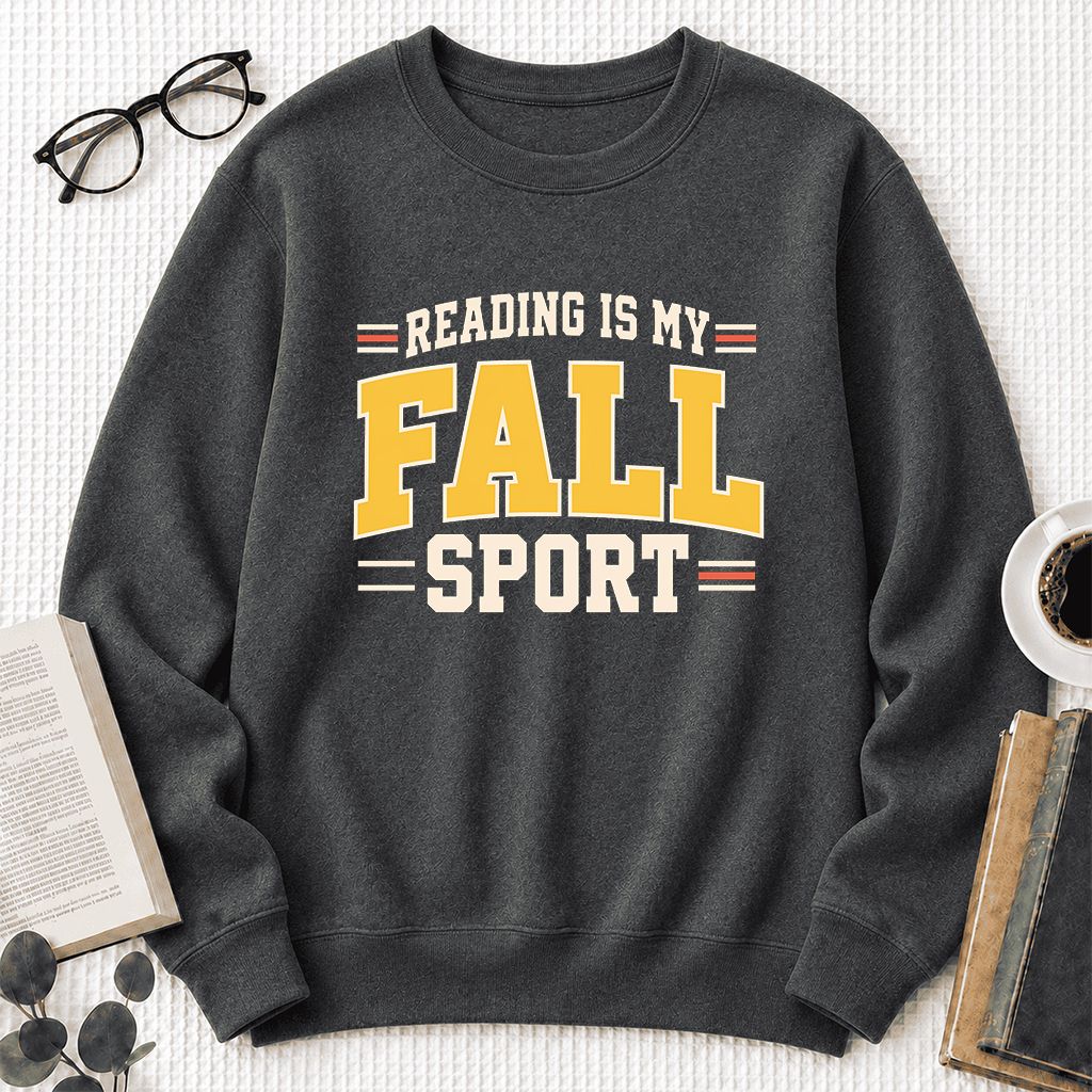 Reading Is My Fall Sport Printed Sweatshirt | Funny Book Lover Gift Dark Heather