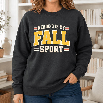 Reading Is My Fall Sport Printed Sweatshirt | Funny Book Lover Gift Dark Heather