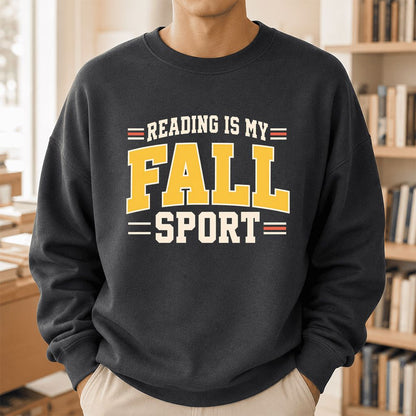 Reading Is My Fall Sport Printed Sweatshirt | Funny Book Lover Gift Dark Heather