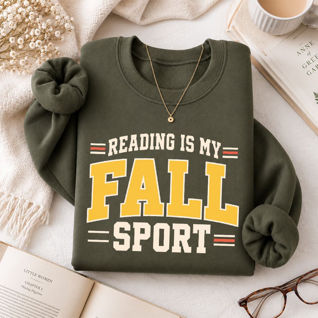 Reading Is My Fall Sport Printed Sweatshirt | Funny Book Lover Gift Military Green