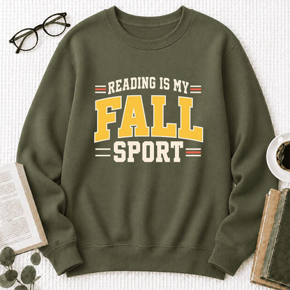 Reading Is My Fall Sport Printed Sweatshirt | Funny Book Lover Gift Military Green