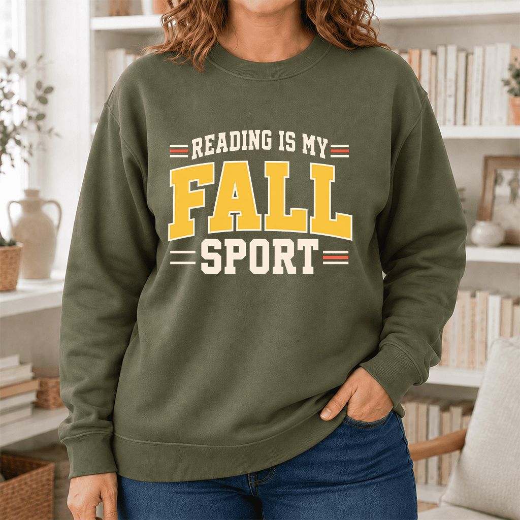 Reading Is My Fall Sport Printed Sweatshirt | Funny Book Lover Gift Military Green