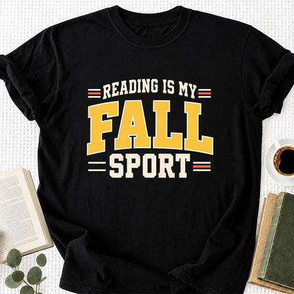 Reading Is My Fall Sport Printed T-Shirt | Funny Book Lover Gift Black
