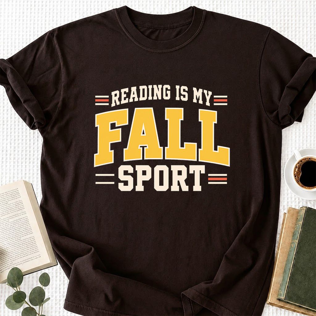 Reading Is My Fall Sport Printed T-Shirt | Funny Book Lover Gift Dark Chocolate