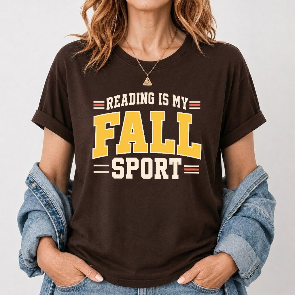 Reading Is My Fall Sport Printed T-Shirt | Funny Book Lover Gift Dark Chocolate